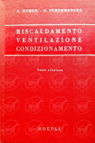 AA. VV. - Manuale teorico pratico riscaldamento ventilazione condizionamento