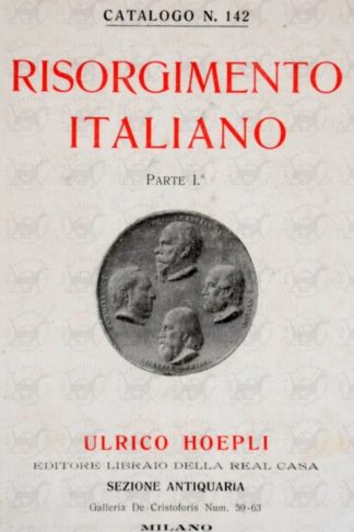 AA.VV. - Catalogo Hoepli numero 142 Risorgimento italiano Parte 1°