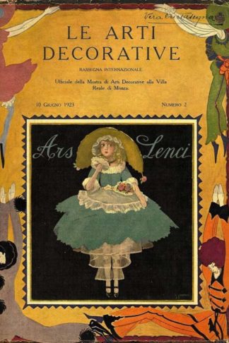AA.VV. - Le arti decorative. Rassegna internazionale ufficiale della Mostra di Arti Decorative nella Villa Reale di Monza e della Federazione delle Industrie Artistiche Direttore Guido Marangoni