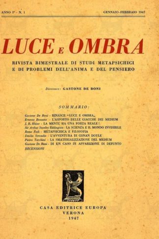 AA.VV. - Luce e ombra. Rivista bimestrale di studi metapsichici e di problemi dell’anima e del pensiero Direttore Gastone Boni