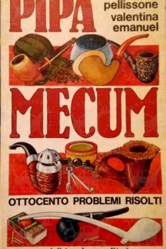 AA.VV. - Pipa Mecum. Ottocento problemi risolti di Aldo Pellisone e Valentina Emanuel