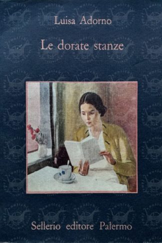 ADORNO LUISA - Le stanze dorate