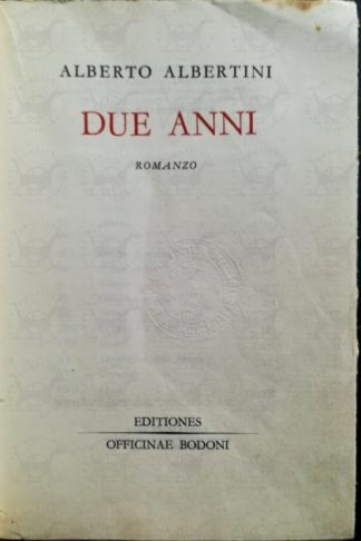ALBERTINI ALBERTO – Due anni
