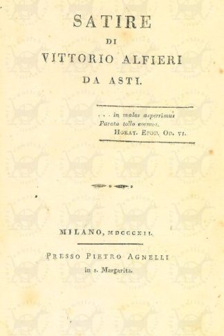 ALFIERI DA ASTI VITTORIO - Satire