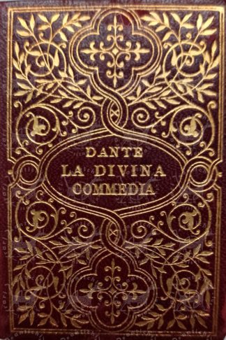 ALIGHIERI DANTE - La Divina Commedia G. Barbèra editore 1911