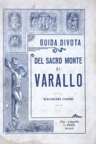 ANONIMO - Guida divota del sacro monte di Varallo