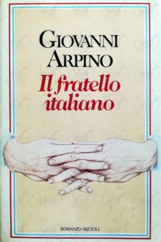 ARPINO GIOVANNI – Il fratello italiano