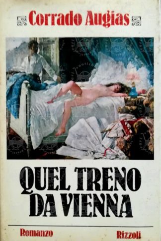 AUGIAS CORRADO – Quel treno da Vienna
