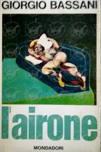 BASSANI GIORGIO – L’airone