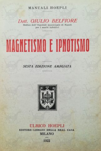 BELFIORE GIULIO - Magnetismo ed ipnotismo Frontespizio