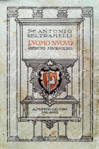 BELTRAMELLI ANTONIO - L'uomo nuovo 1926