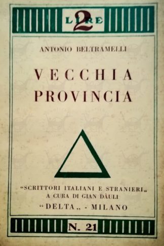 BELTRAMELLI ANTONIO - Vecchia provincia