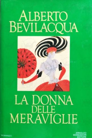BEVILACQUA ALBERTO – La donna delle meraviglie
