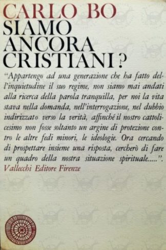 BO CARLO – Siamo ancora cristiani