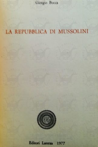 BOCCA GIORGIO – La repubblica di Mussolini - Frontespizi