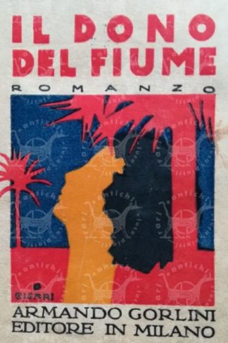 BONARDI DINO - Il dono del fiume 1931