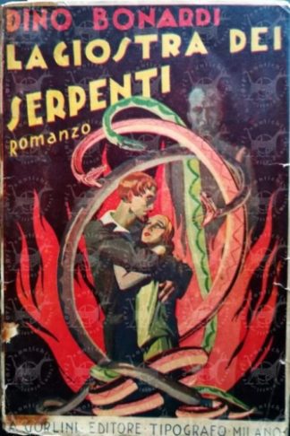 BONARDI DINO – La giostra dei serpenti. Seguito da Novelle scelte