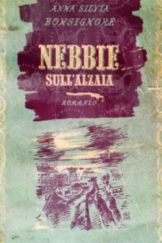 BONSIGNORE ANNA SILVIA – Nebbie sull'alzaia