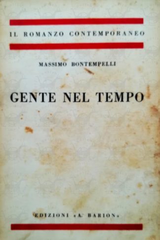 BONTEMPELLI MASSIMO - Gente nel tempo