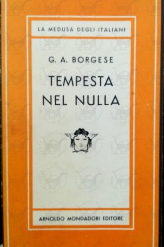BORGESE GIUSEPPE ANTONIO - Tempesta nel nulla
