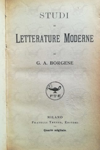 BORGESE GIUSEPPE ANTONIO – Studi di letterature moderne