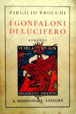 BROCCHI VIRGILIO - I gonfaloni di lucifero - Copertina anteriore