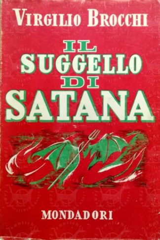 BROCCHI VIRGILIO - Il suggello di satana. Misteri - Sovraccoperta editoriale