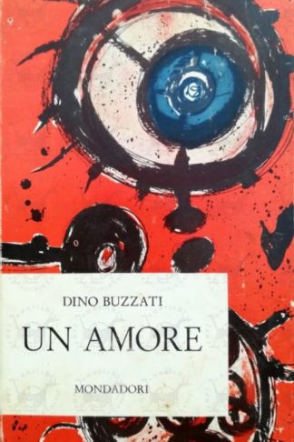 BUZZATI DINO - Un amore