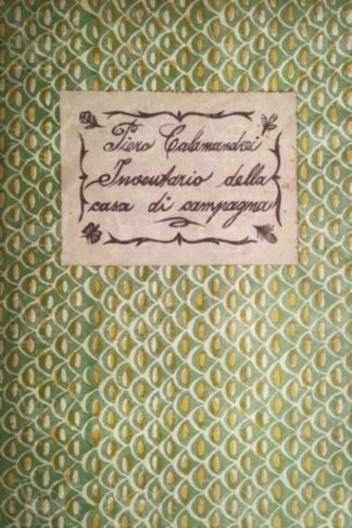 CALAMANDREI PIERO - Inventario della casa di campagna - Copertina anteriore