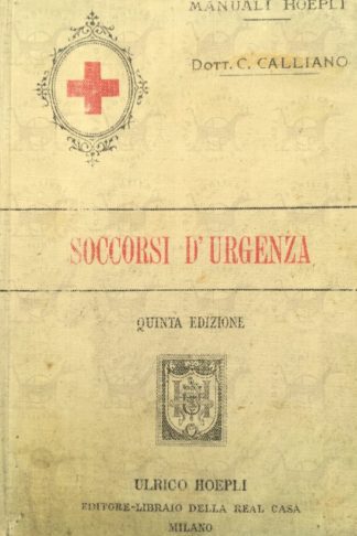 CALLIANO CARLO - Soccorsi d’urgenza
