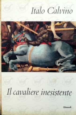 CALVINO ITALO - Il cavaliere inesistente