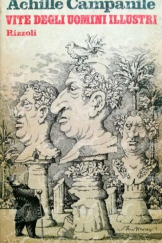 CAMPANILE ACHILLE – Vite degli uomini illustri