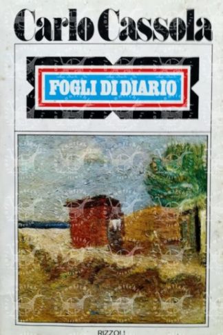 CASSOLA CARLO - Fogli di diario