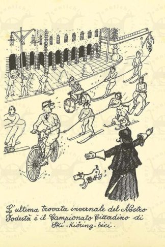 CEREGHINI MARIO - Il nostro sci club. Piccola Storia illustrata ad uso degli Sciatori