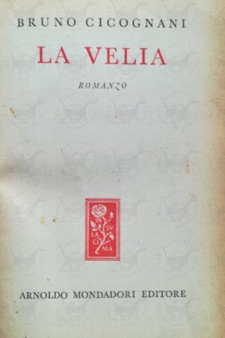 CICOGNANI BRUNO - La velia - Frontespizio
