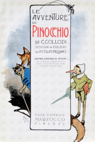 COLLODI CARLO - Le avventure di Pinocchio Disegni a colori di Attilio Mussino. Settima edizione in ottavo con numerose correzioni e varianti e collaudata sul primo originale dell’autore