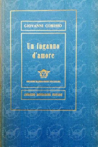 COMISSO GIOVANNI - Un inganno d'amore e alcuni racconti