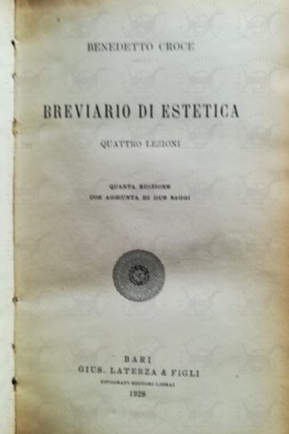 CROCE BENEDETTO – Breviario d’estetica. Quattro lezioni