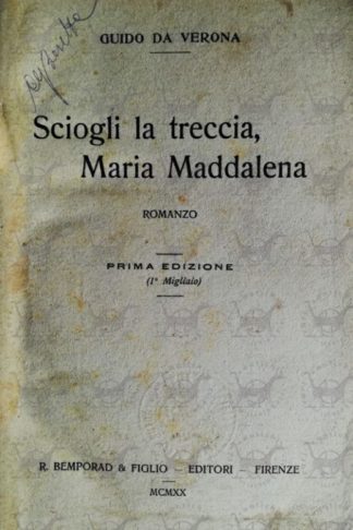 DA VERONA GUIDO - Sciogli la treccia Maria Maddalena