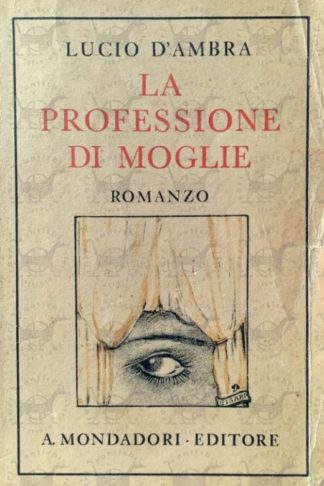 D'AMBRA LUCIO - La professione di moglie