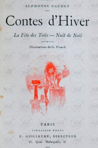 DAUDET ALFONSO - Contes d’Hiver. La Fête des Toits - Nuit de Noel Illustrations de Georges Picard