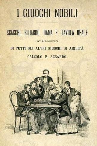DE FIORI MARIO - I giuochi nobili, I giochi nobili
