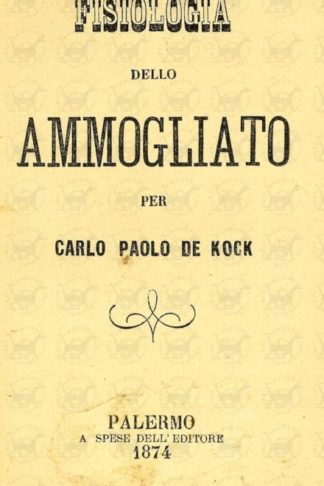 DE KOCK CARLO PAOLO - Fisiologia dello ammogliato Frontespizio