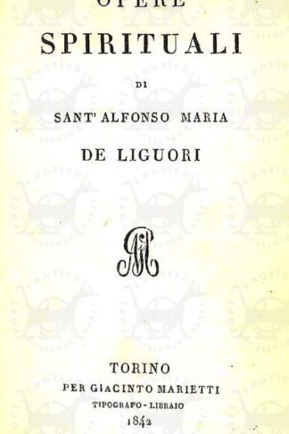 DE LIGUORI ALFONSO - Opere spirituali
