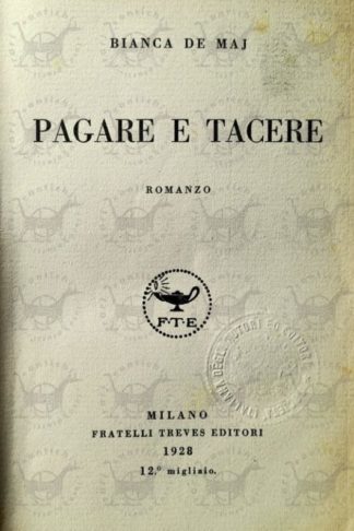 DE MAJ BIANCA - Pagare e tacere - Frontespizio