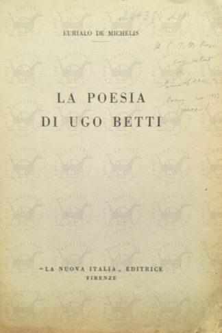 DE MICHELIS EURIALO - La poesia di Ugo Betti - Frontespizio