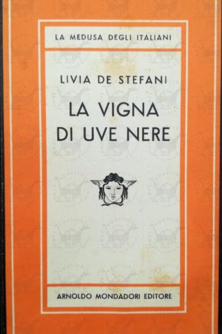 DE STEFANI LIVIA - La vigna di uve nere