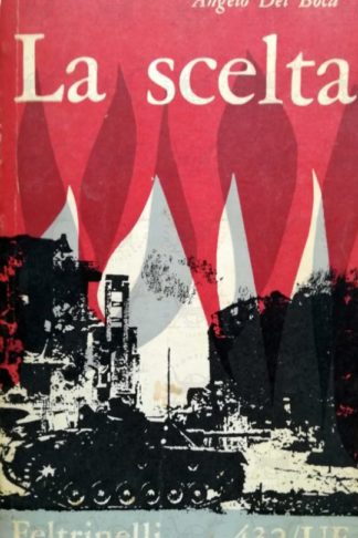 DEL BOCA ANGELO – La scelta