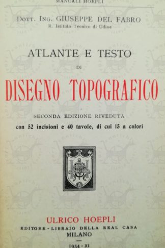DEL FABRO GIUSEPPE - Atlante e testo di disegno topografico Frontespizio