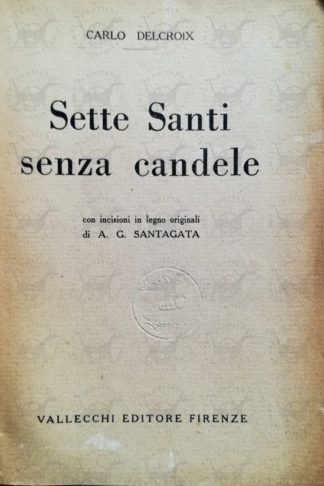 DELCROIX CARLO - Sette santi senza candele - Frontespizio